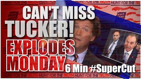 TUCKER CARLSON MONDAY MONOLOGUE EVERYONE'S TALKING ABOUT HOTTAKES IN 6 MINUTES