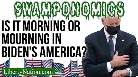 Is It Morning or Mourning in Biden's America? – Swamponomics