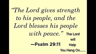 The Lord Will Help You...