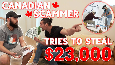 CANADIAN SCAMMER CROSSES BORDER TO STEAL $23,000 FROM OLD MAN