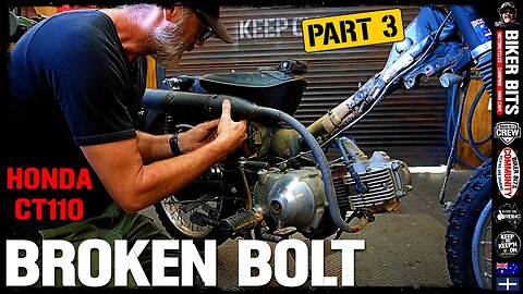 Honda CT110 Broken Bolt! - Part 3