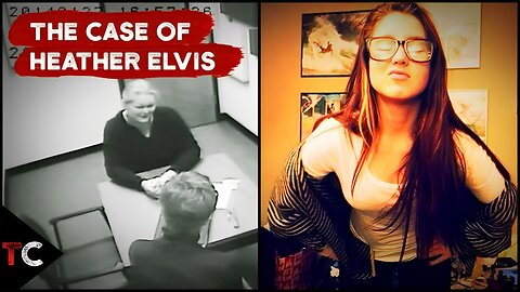 The Case of Heather Elvis