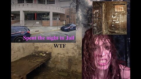 I spent the night in JAIL - this is what happened