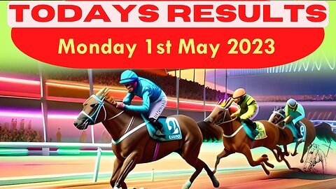 Monday 1st May 2023 Free Horse Race Result #winner #eachwaybets