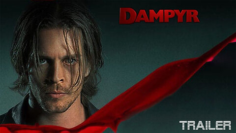 DAMPYR - Official Trailer - 2023