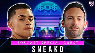 SNEAKO On: Tate, Red Pill And Getting Canceled | SOSCAST | EP 70