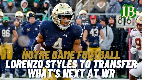 Lorenzo Styles To Transfer From Notre Dame - What's Next At Wide Receiver