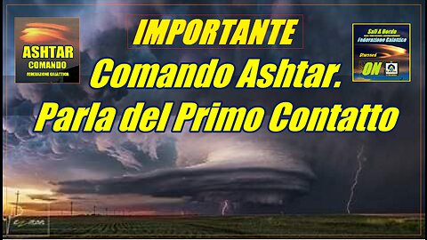 Comando Ashtar. Parla del Primo Contatto