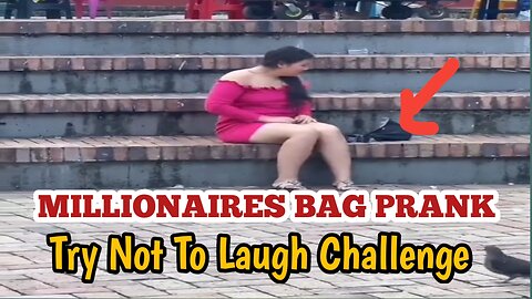 Millionaires Bag Prank | Try not to laugh challenge