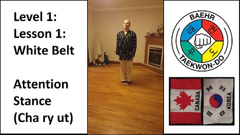 Baehr Taekwondo: 01-01: White Belt - Attention Stance