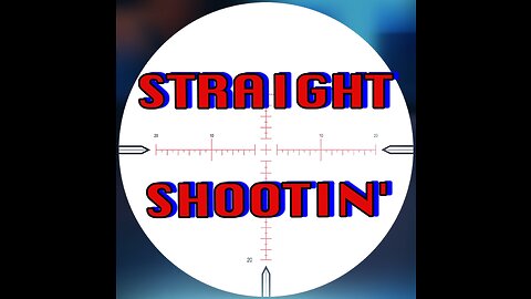 STRAIGHT SHOOTIN' MAGNUM MONDAY JANUARY 9th 2023