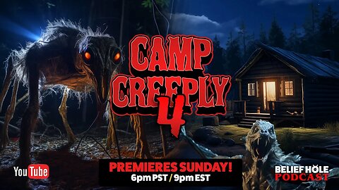 True Camping Horror Stories! Camp Creeply 4 | 5.20