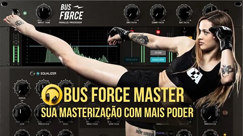 Confira Masterização Profissional com Bus Force da Arturia