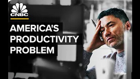 Why The U.S. Has A Productivity Problem