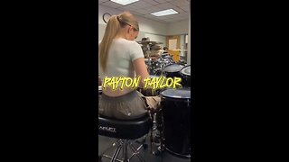 Payton Taylor - female drummer #playitgirl 🔥🥁🔥🔥🎵