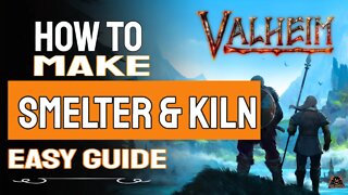 Valheim How to get the Charcoal Kiln and Smelting Core | Easy Guide