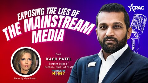 Exposing the Lies of The Mainstream Media | Interview with Kash Patel at CPAC | Allison Haunss