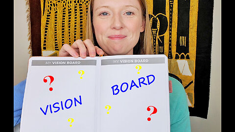 ACTIVITY: Let's Make a Vision Board!