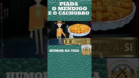 PIADA O MENDIGO E O CACHORRO