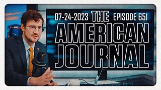 The American Journal - FULL SHOW - 07/24/2023