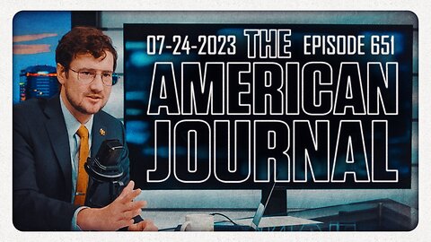 The American Journal - FULL SHOW - 07/24/2023