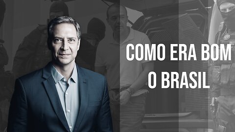 Como era bom o Brasil, a minha coluna na Gazeta do Povo