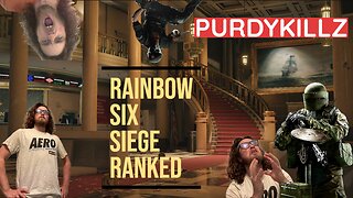 Rainbow Six Siege (Like CSGO but for Adults) Ranked