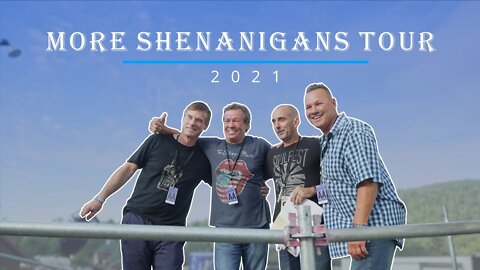 More Shenanigans Tour 2021