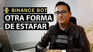 ¿BINANCE BOT otra PLATAFORMA estafa ALERTA análisis 2022