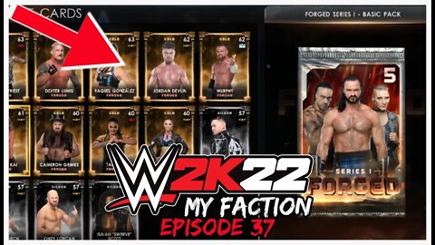 WWE 2K22: MY FACTION - PART 37 - Forged Packs, A Signature Pack, & New Weekly Tower!