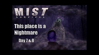 A Complete Death Trap - How Did We Survive? Mist Survival EP 4