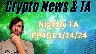 Nightly TA EP 461 1/14/24 #cryptocurrency #crypto #grt #btc #xrp #algo #ankr