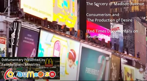 DOCUMENTARY: THE FALSE RELIGION OF CONSUMERISM