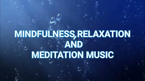 Mindfulness Meditation Music for Focus, Deep sleep, Concentration to Relax
