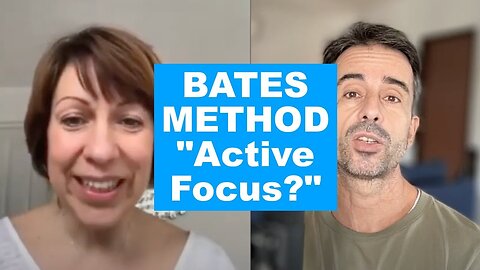 Bates Method Exercises: Active Focus? | Shortsighted Podcast Clips | Endmyopia