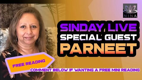 SINDAY LIVE with Special Guest Parneet - Join us Live for a Free Demo of Mediumship