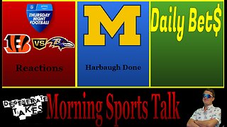 Morning Sports Talk: Harbaugh Done at Michigan This Season, TNF Reactions