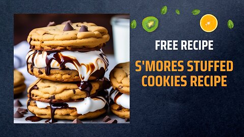 Free S'mores Stuffed Cookies Recipe 🍪🔥Free Ebooks +Healing Frequency🎵