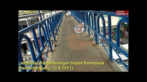 Jembatan Penyeberangan Depan Ramayana Bandarlampung