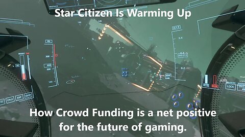 Star Citizen Is Warming Up