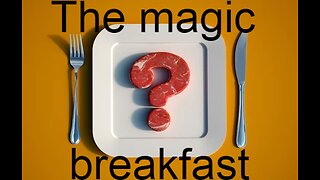 The magic breakfast - The best and healthiest breakfast