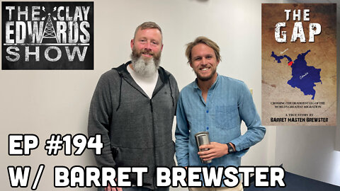 Rethinking Migration W/ Barret Brewster (Ep #194) 02/02/22