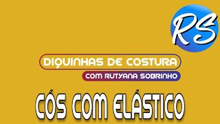 Passo a Passo de Cós com Elástico - DEP 54