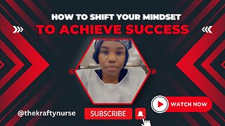 MOTIVATION: How to shift your mindset to achieve success#healthandwellness#growth