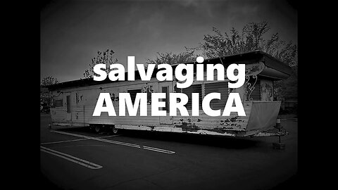 Salvaging America: El Dorado Hills Midnight Rescue of a 50 Foot Vintage Trailer Mobile Home