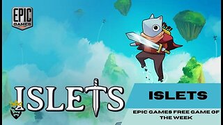 Islets Epic games free game of the week