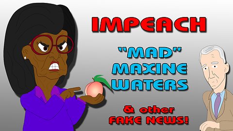 Mad Maxine Waters is back on the FAKE NEWS blathering about Impeachment, Russia & Putin