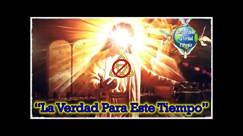 248. "La Verdad Para Este Tiempo"