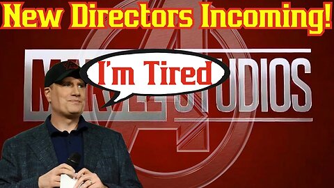 Kevin Feige Flip Flops On Disney Marvel Director Choices!