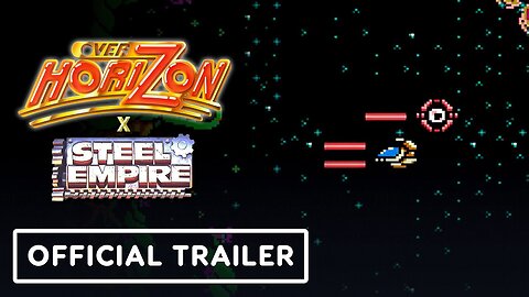Over Horizon x Steel Empire - Official Release Date Trailer